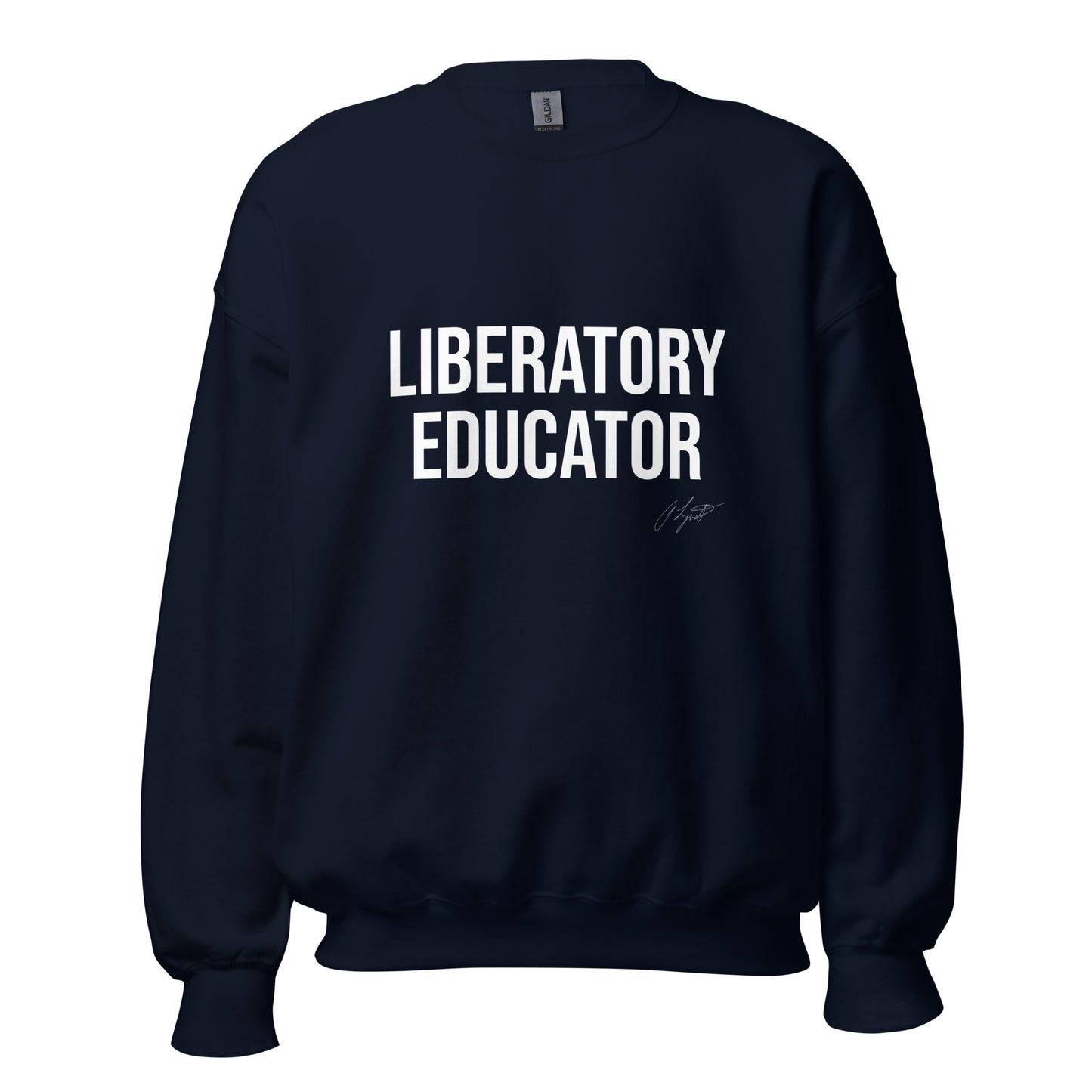Liberatory Educator Sweatshirt
